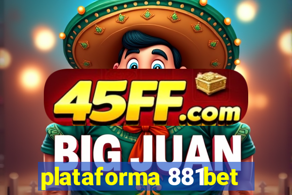 plataforma 881bet